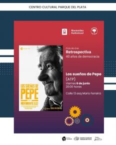 Ciclo de Cine: Los sueños de Pepe Ciclo de Cine: Los sueños de Pepe