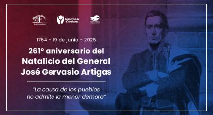 261° aniversario del natalicio del General José Gervasio Artigas 261° aniversario del natalicio del General José Gervasio Artigas